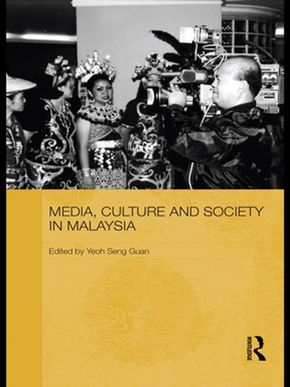 Big bigCover of Media, Culture and Society in Malaysia