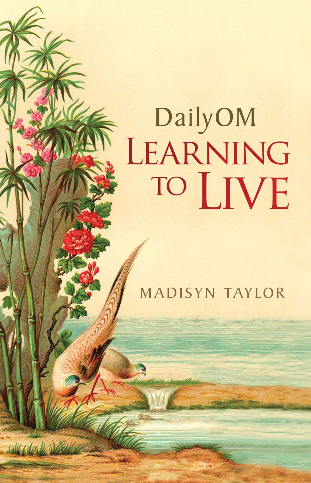 Big bigCover of DailyOM: Learning to Live