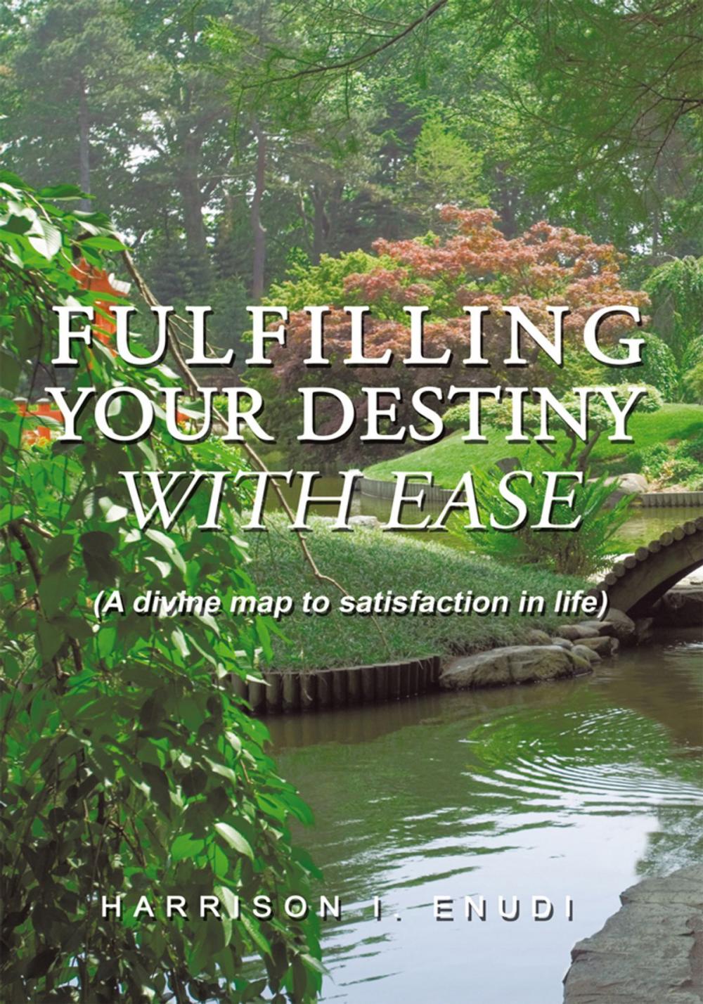 Big bigCover of Fulfilling Your Destiny with Ease