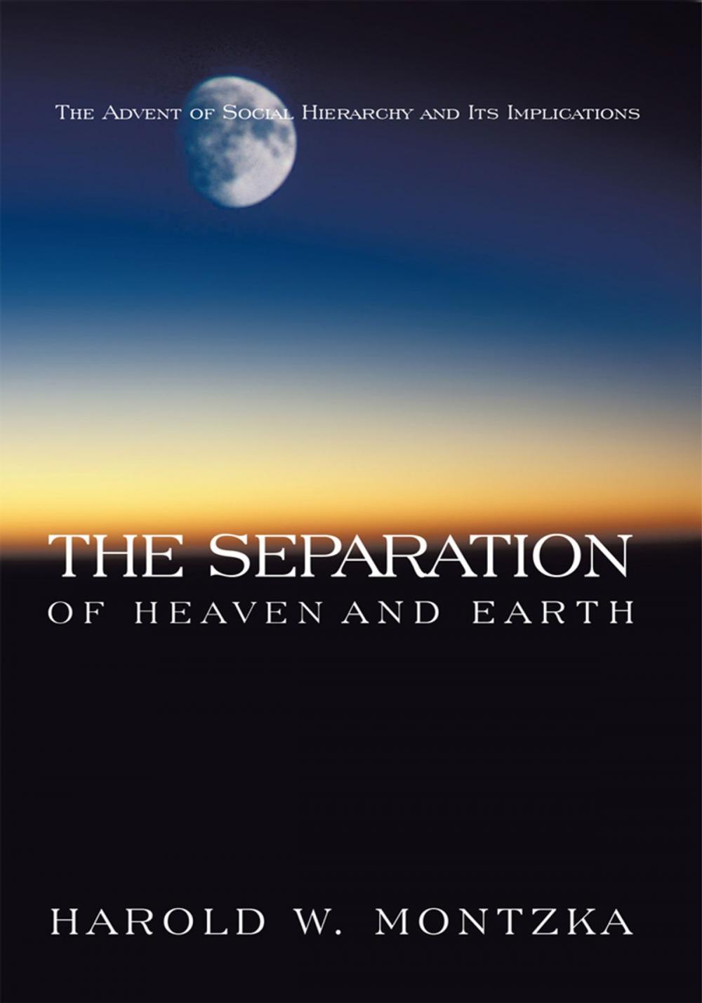 Big bigCover of The Separation of Heaven and Earth