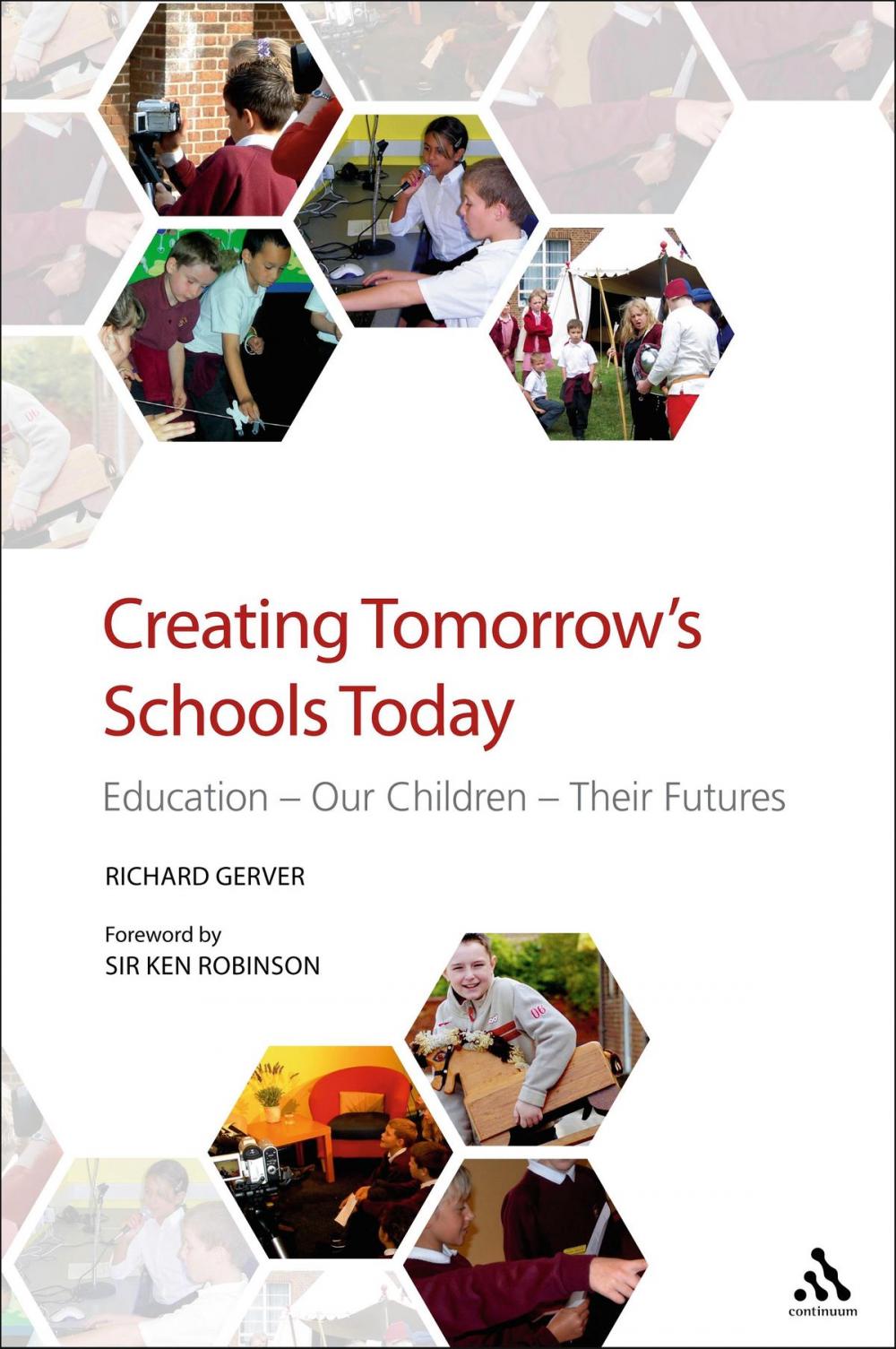 Big bigCover of Creating Tomorrow's Schools Today