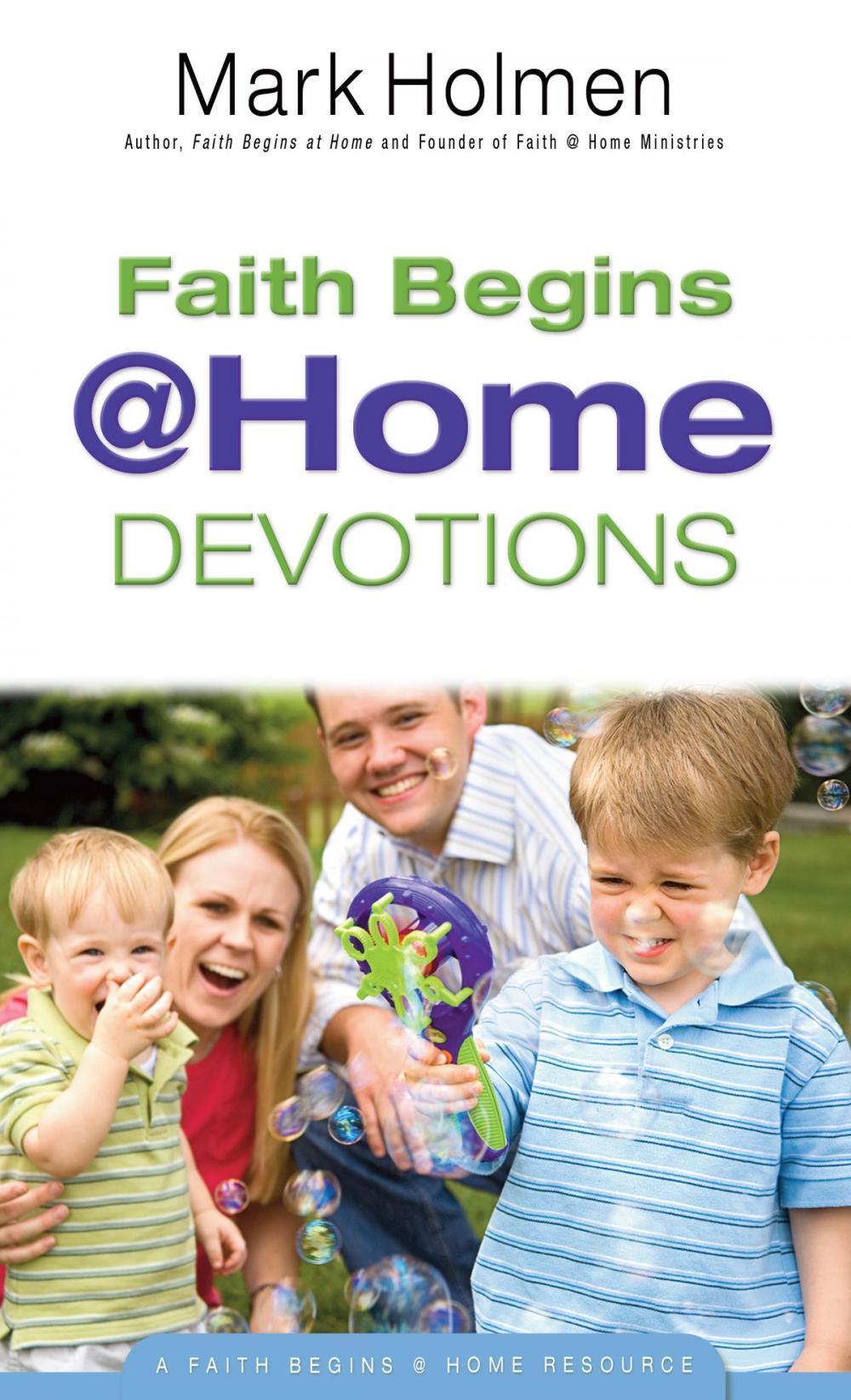 Big bigCover of Faith Begins @ Home Devotions