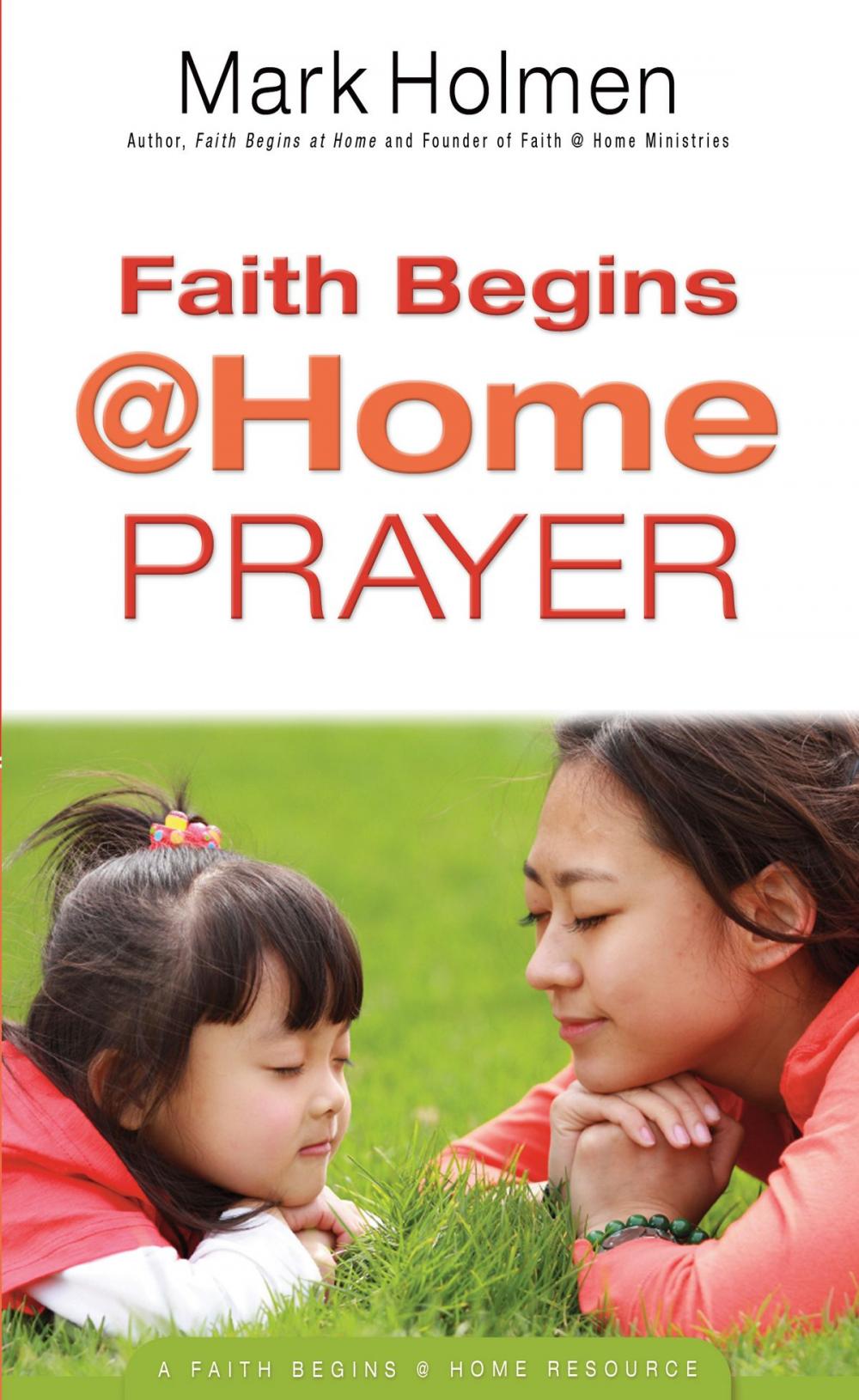 Big bigCover of Faith Begins @ Home Prayer