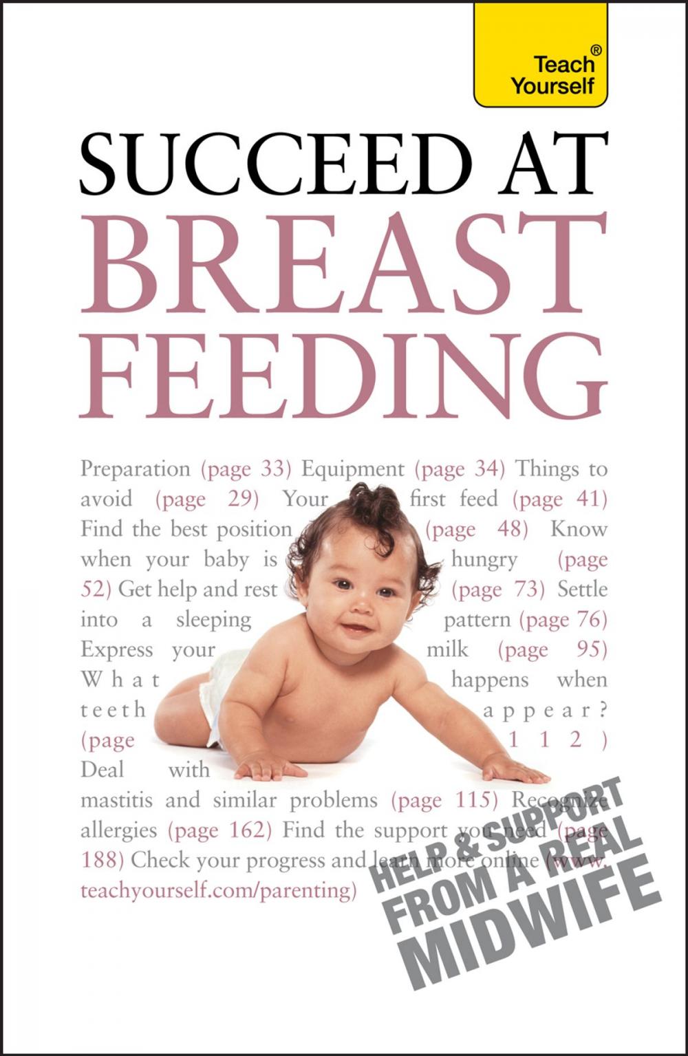 Big bigCover of Succeed At Breastfeeding: Teach Yourself