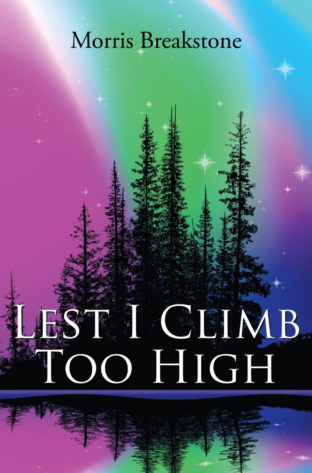 Big bigCover of Lest I Climb Too High