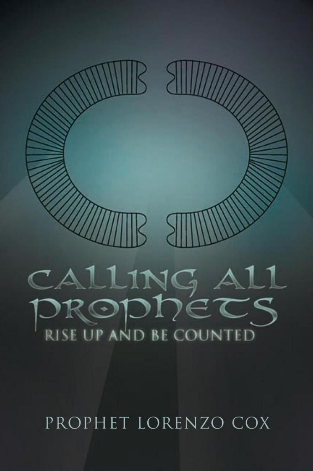 Big bigCover of Calling All Prophets- Rise up and Be Counted