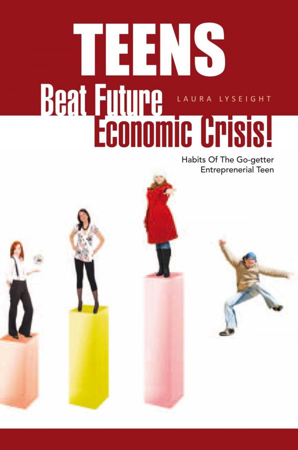 Big bigCover of Teens- Beat Future Economic Crisis!