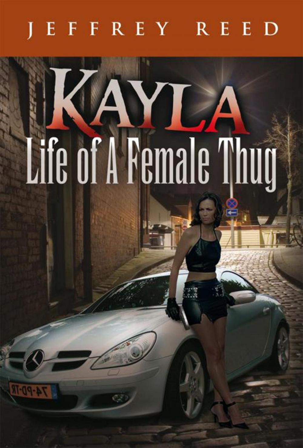 Big bigCover of Kayla Life of a Female Thug