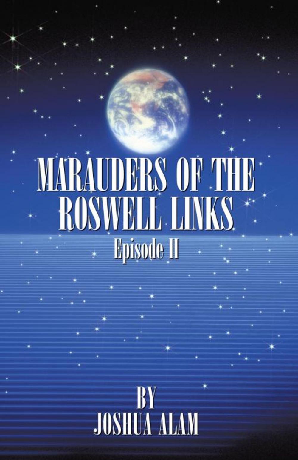 Big bigCover of Marauders of the Roswell Links Episode Ii