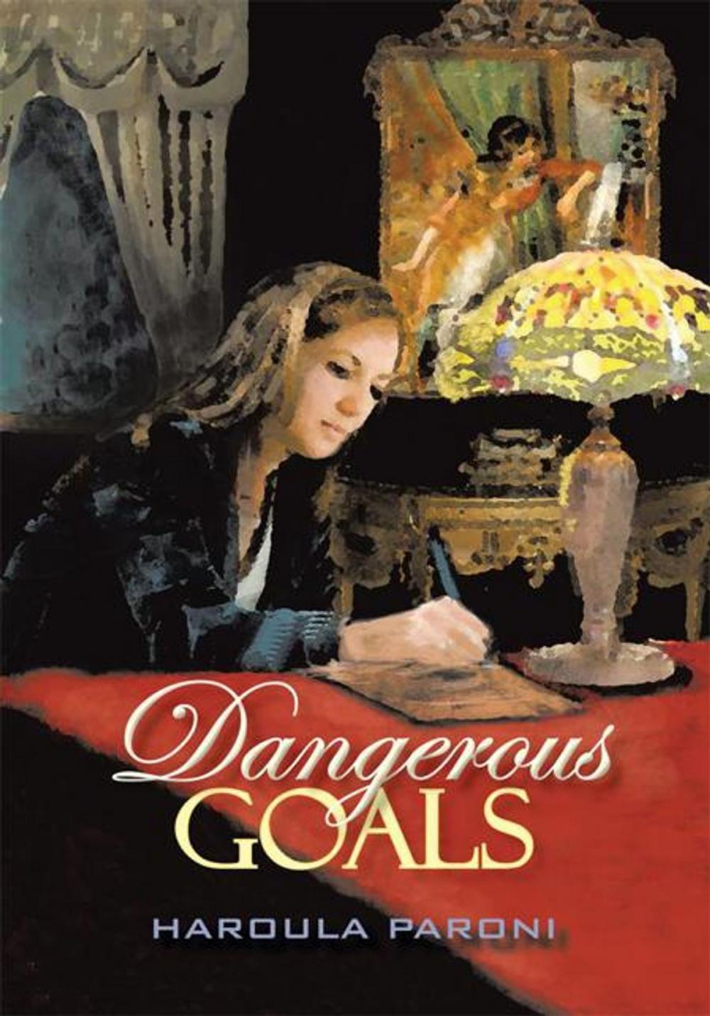 Big bigCover of Dangerous Goals