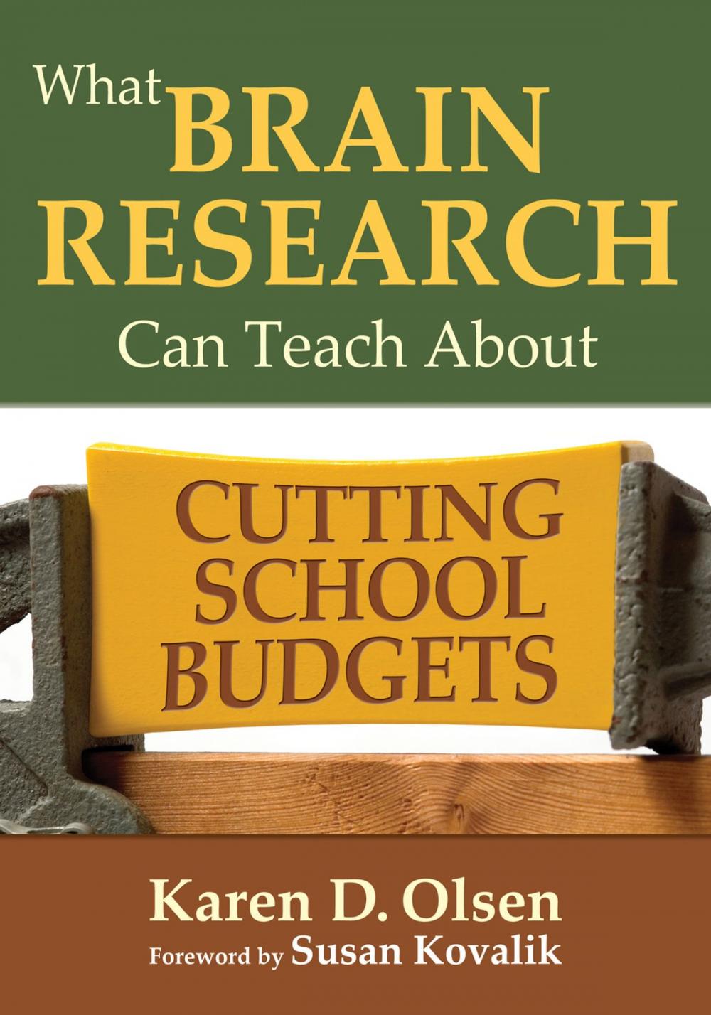 Big bigCover of What Brain Research Can Teach About Cutting School Budgets