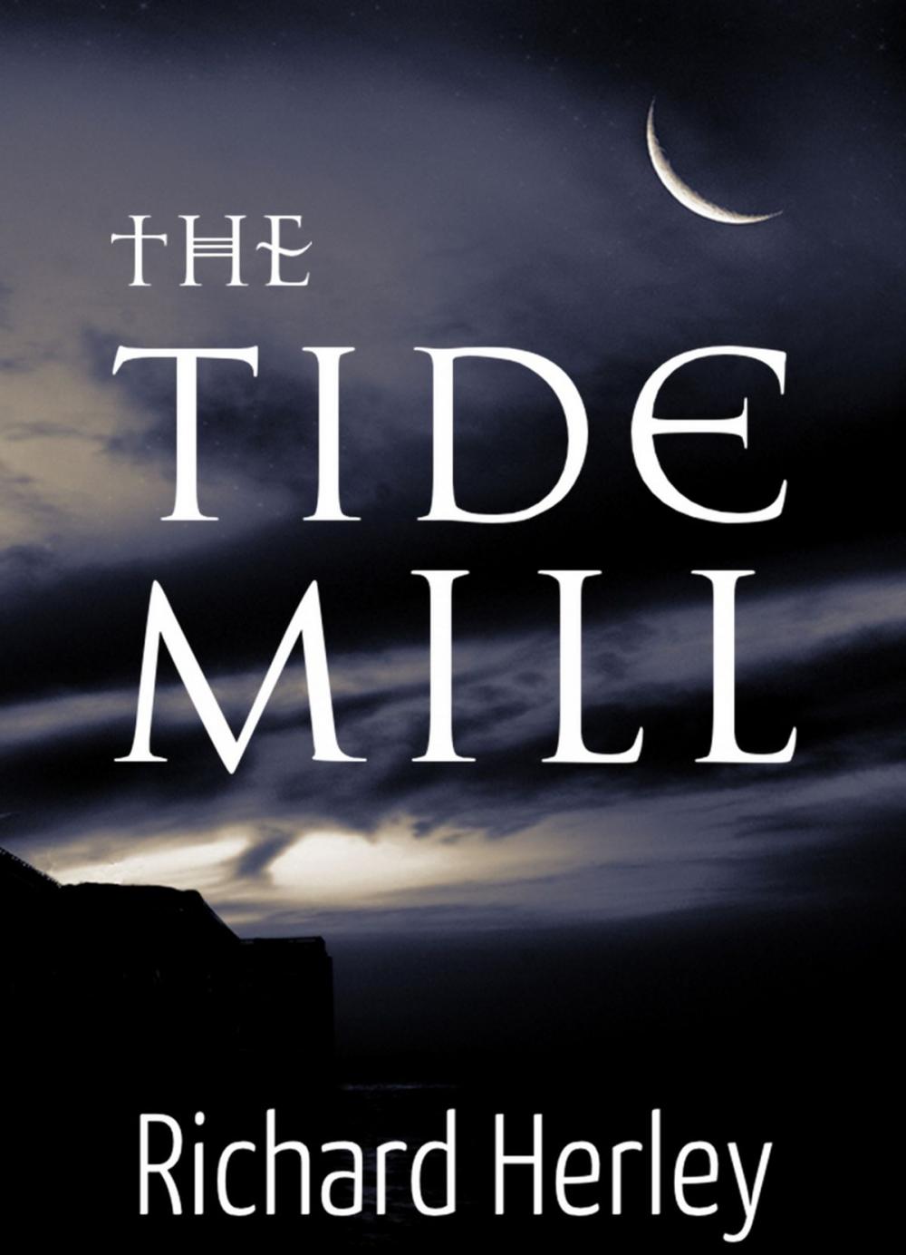 Big bigCover of The Tide Mill