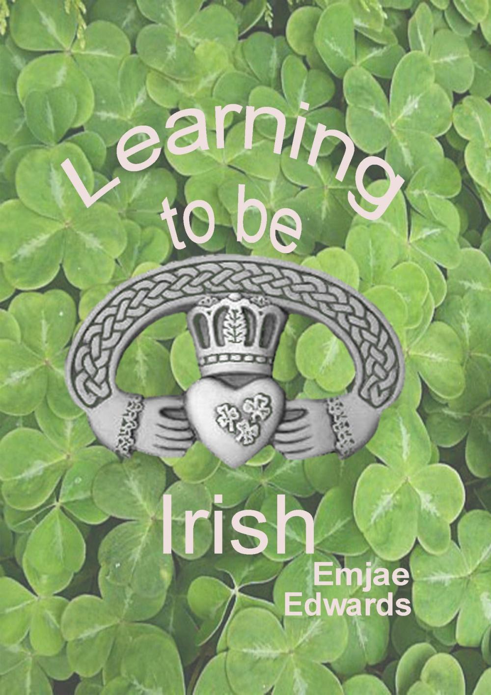 Big bigCover of Learning To Be Irish