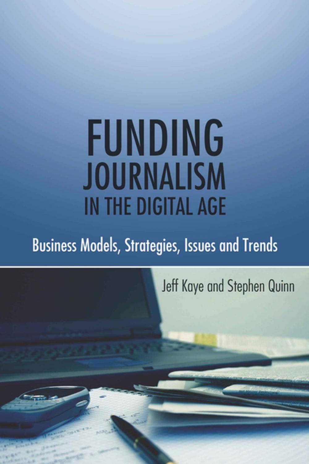 Big bigCover of Funding Journalism in the Digital Age