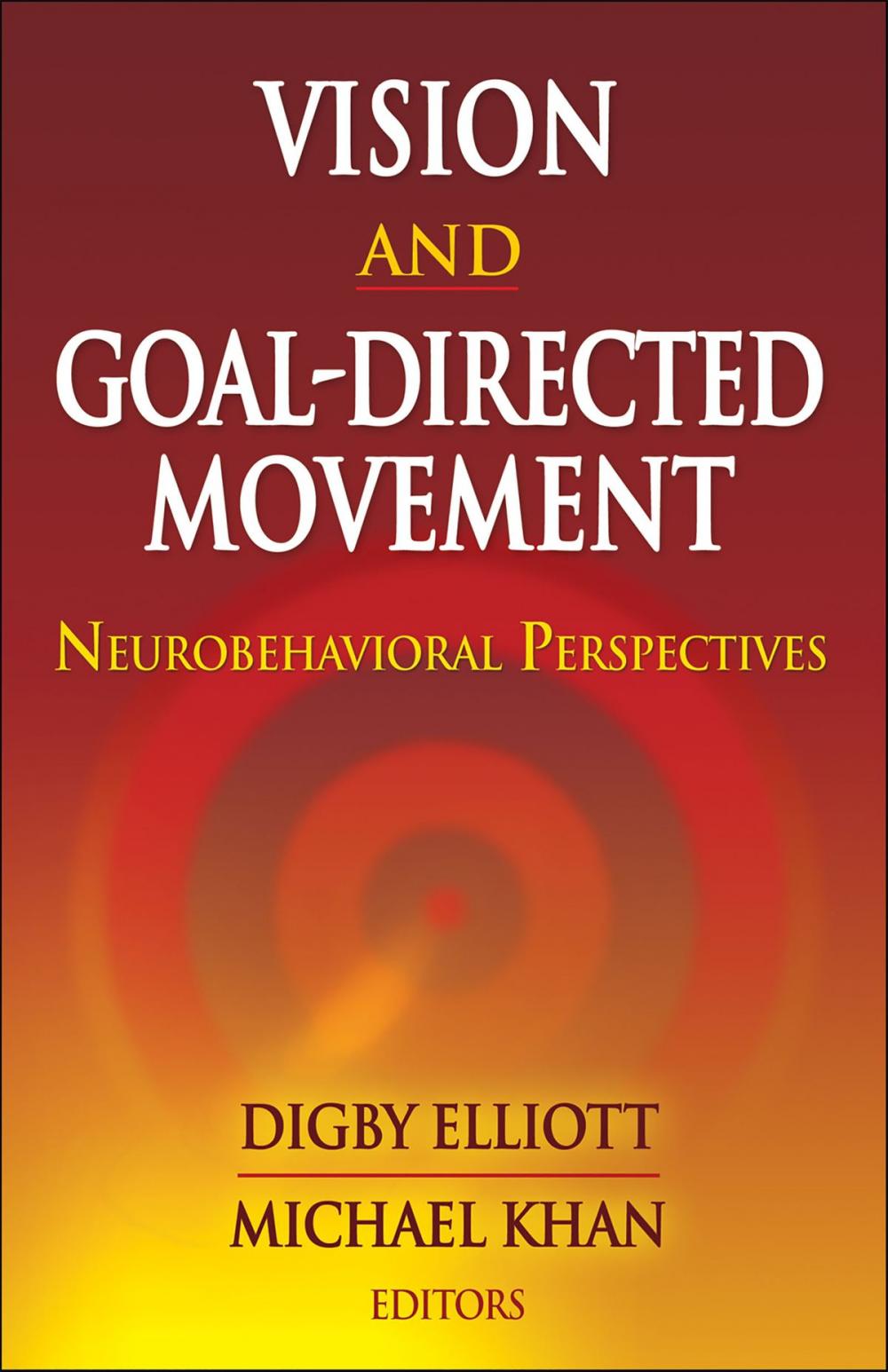 Big bigCover of Vision and Goal-Directed Movement