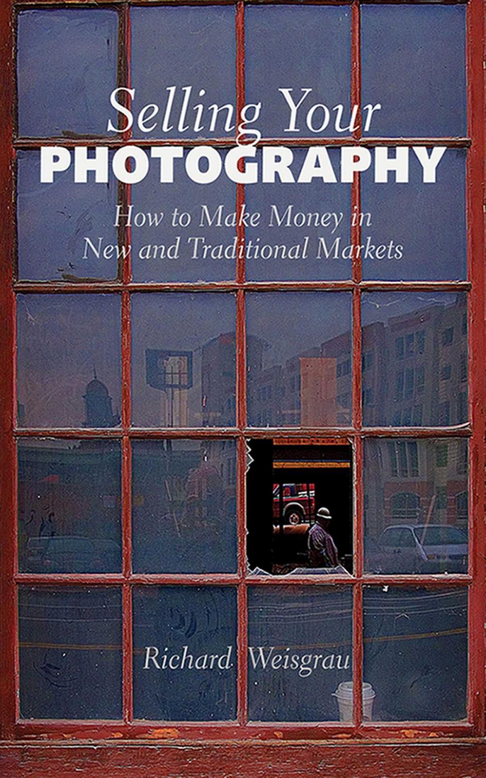 Big bigCover of Selling Your Photography