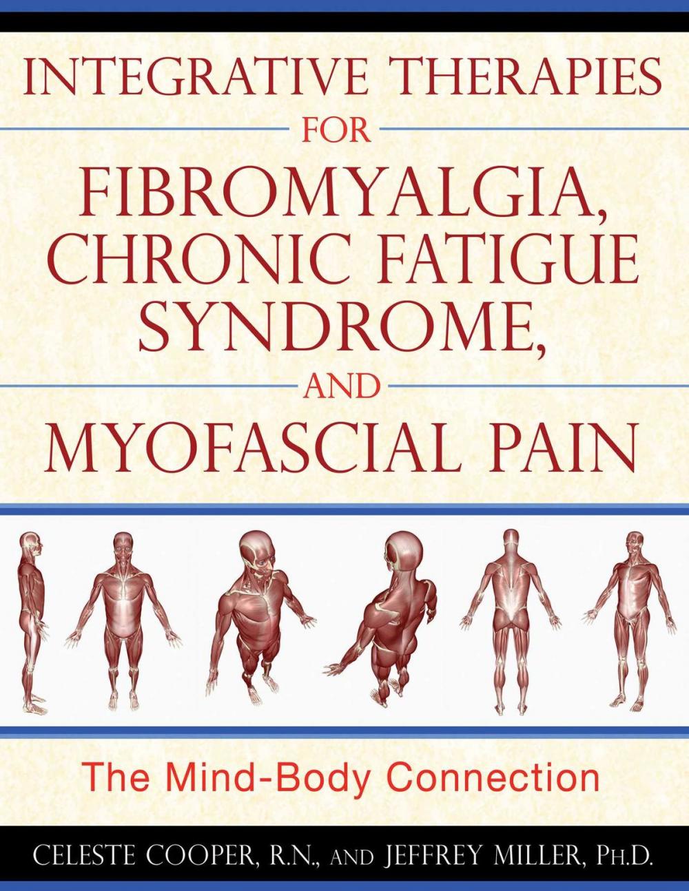 Big bigCover of Integrative Therapies for Fibromyalgia, Chronic Fatigue Syndrome, and Myofascial Pain