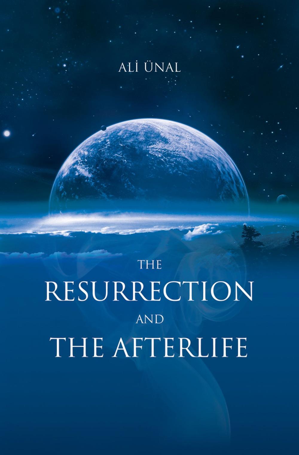 Big bigCover of Resurrection And The Afterlife