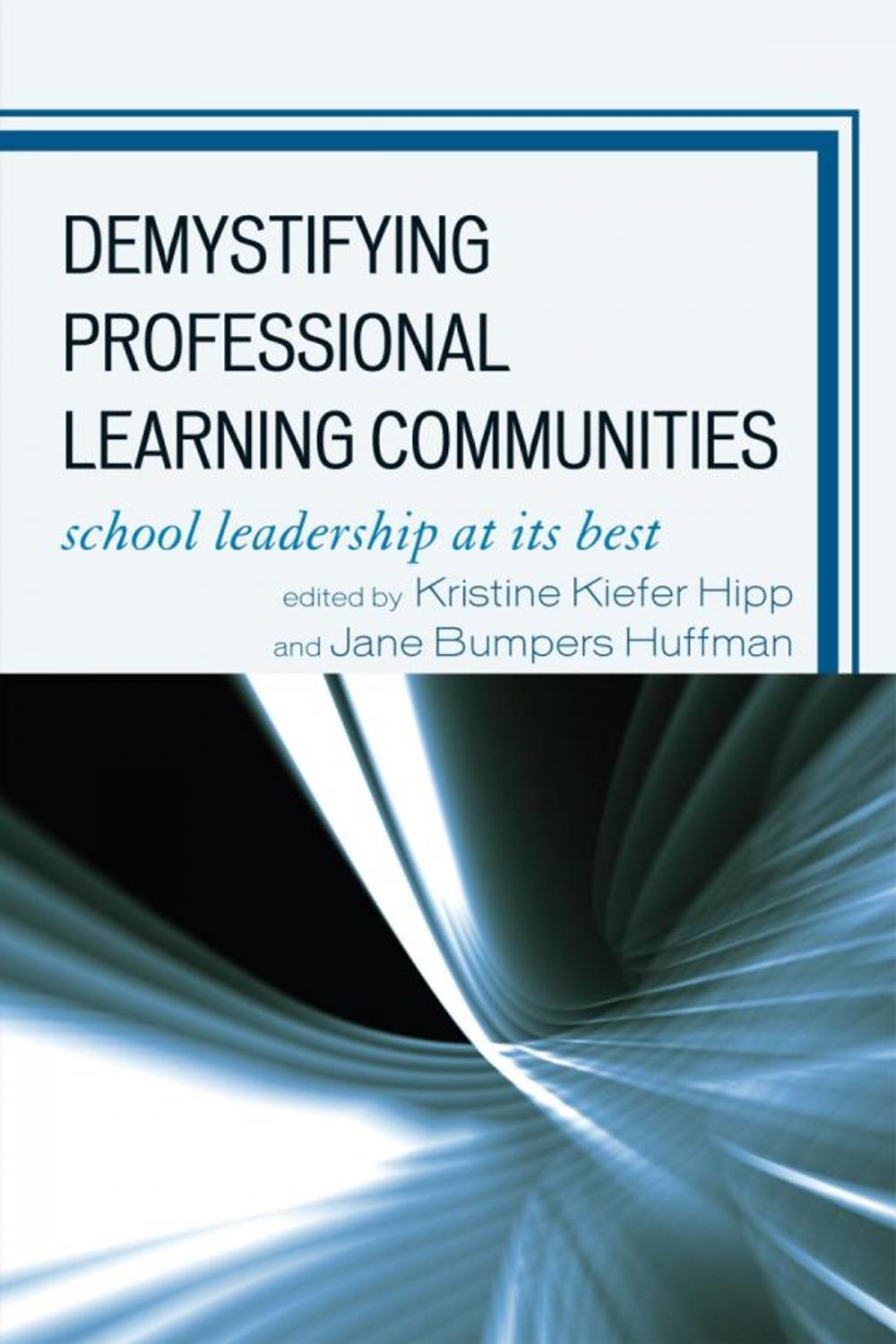 Big bigCover of Demystifying Professional Learning Communities