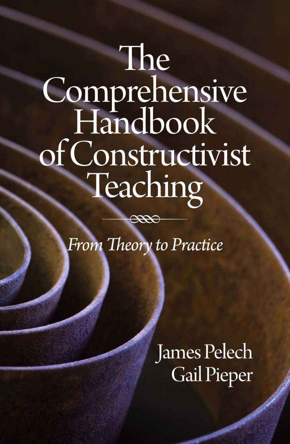 Big bigCover of The Comprehensive Handbook of Constructivist Teaching