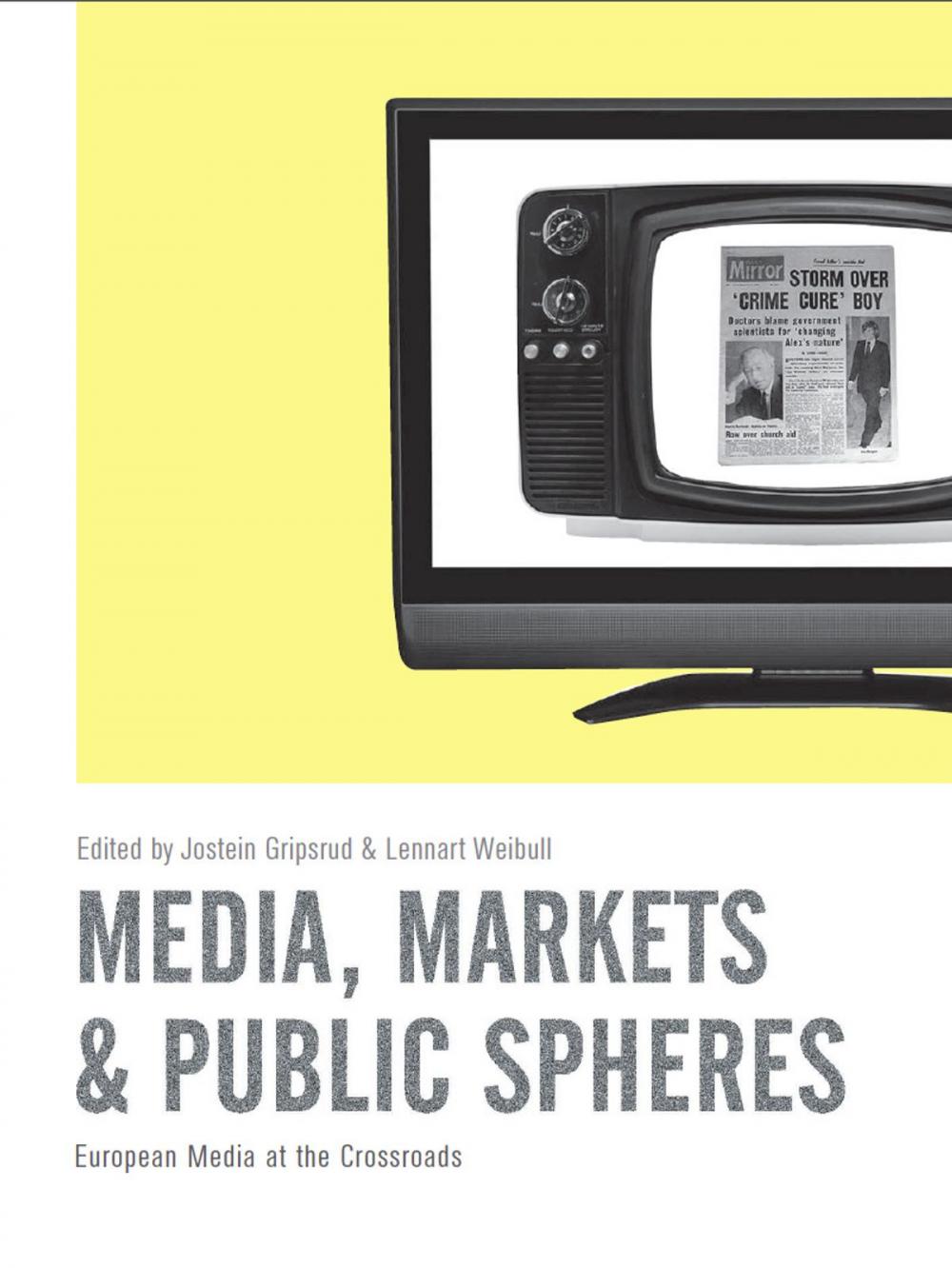 Big bigCover of Media, Markets & Public Spheres