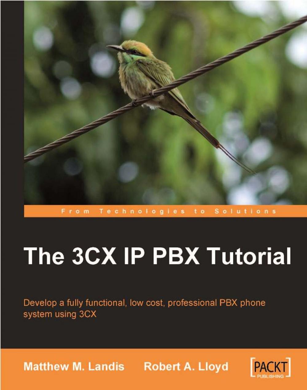 Big bigCover of The 3CX IP PBX Tutorial