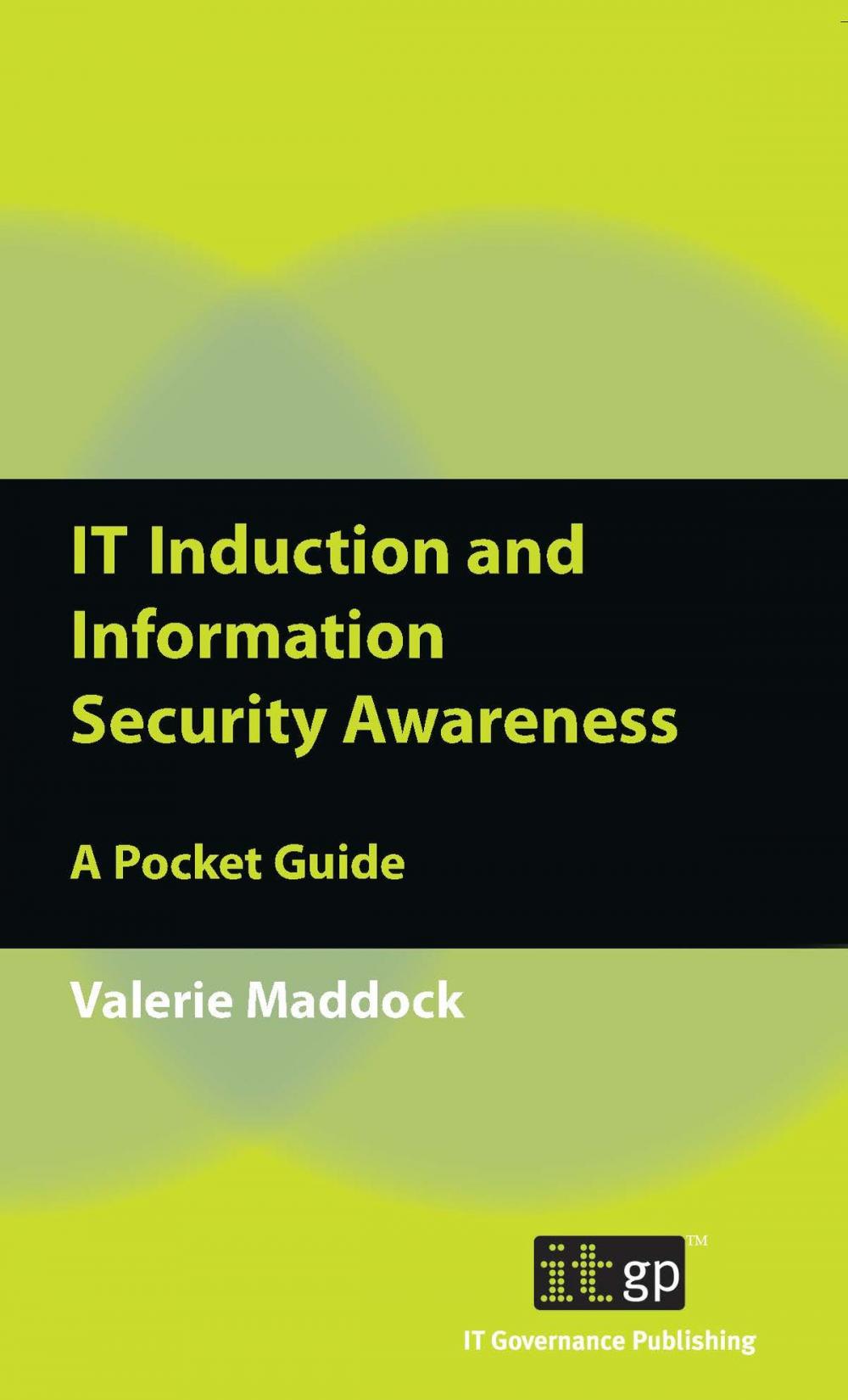 Big bigCover of IT Induction and Information Security Awareness