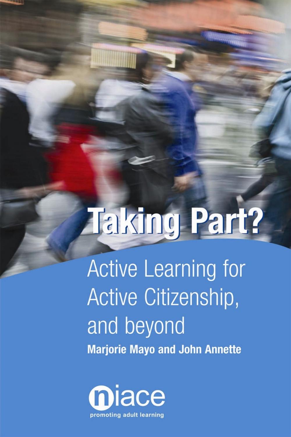 Big bigCover of Taking Part? Active Learning for Active Citizenship and Beyond