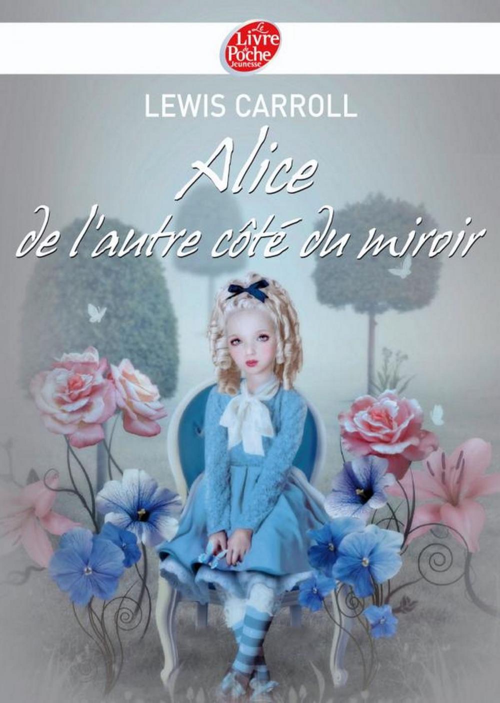 Big bigCover of Alice de l'autre côté du miroir - Texte intégral