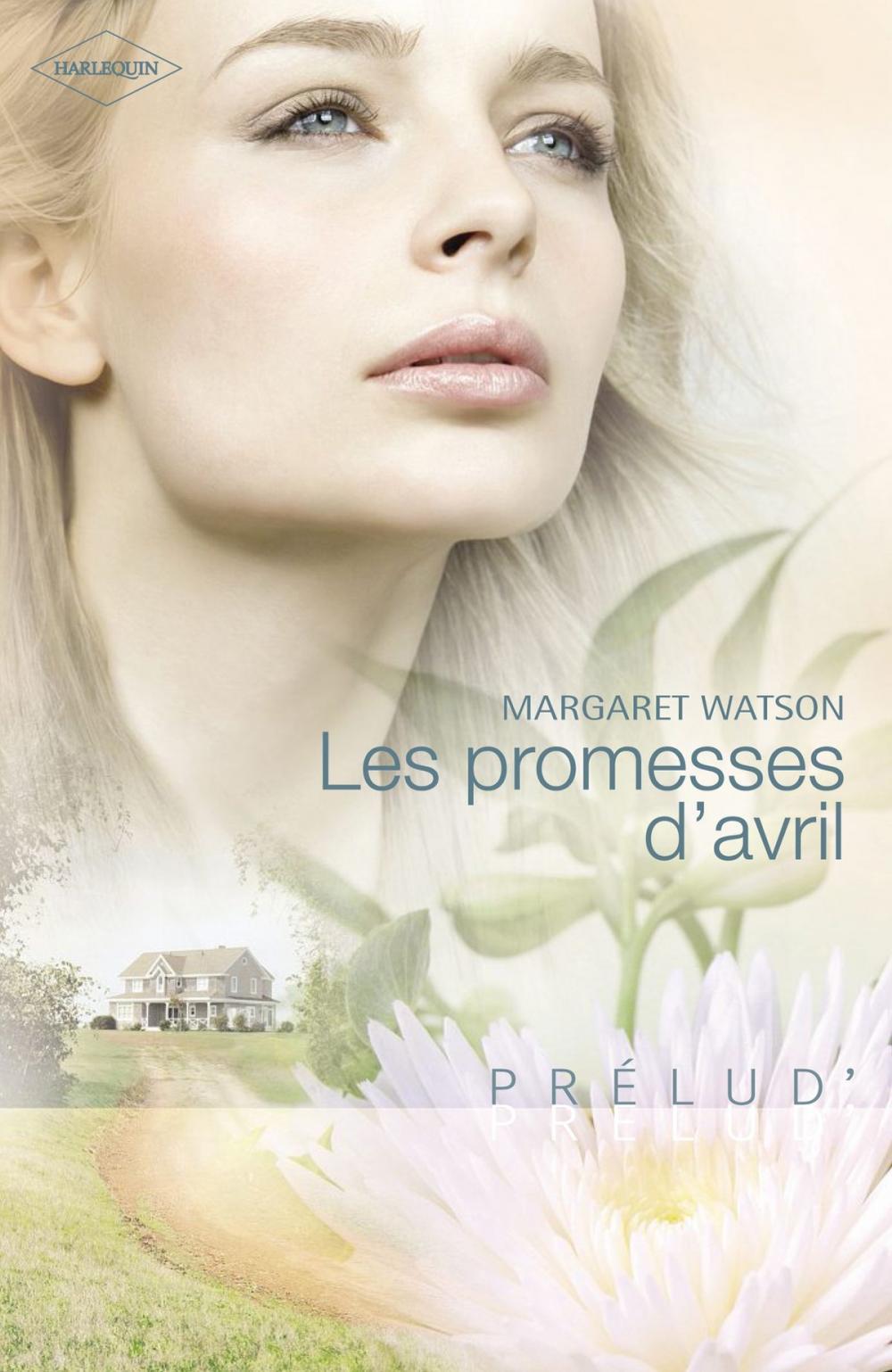Big bigCover of Les promesses d'avril (Harlequin Prélud')
