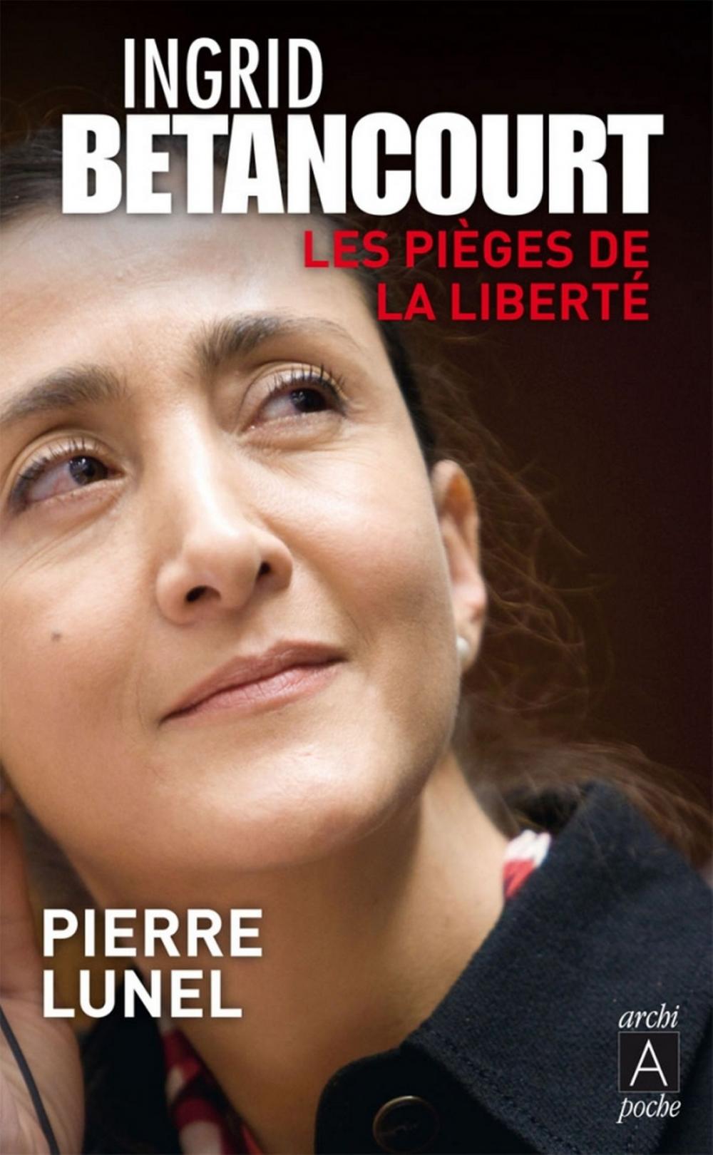 Big bigCover of Ingrid Bétancourt, les pièges de la liberté