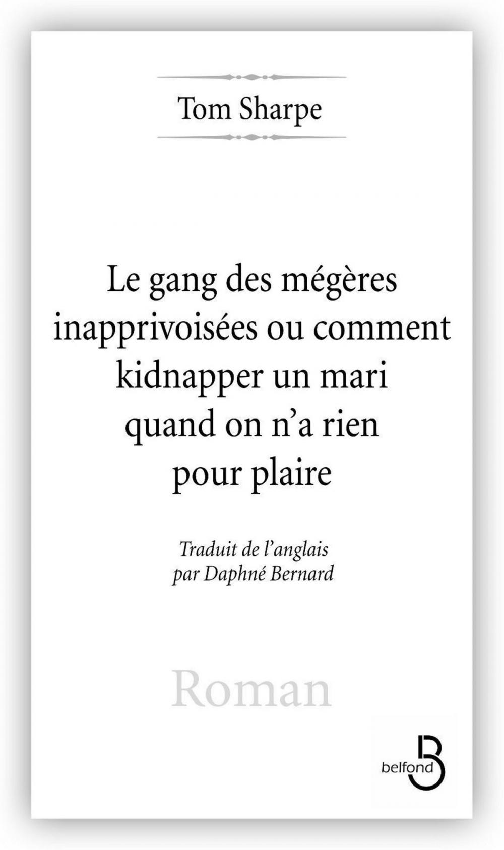 Big bigCover of Les Gang des mégères inapprivoisées