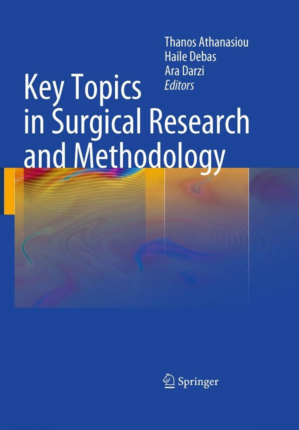 Big bigCover of Key Topics in Surgical Research and Methodology