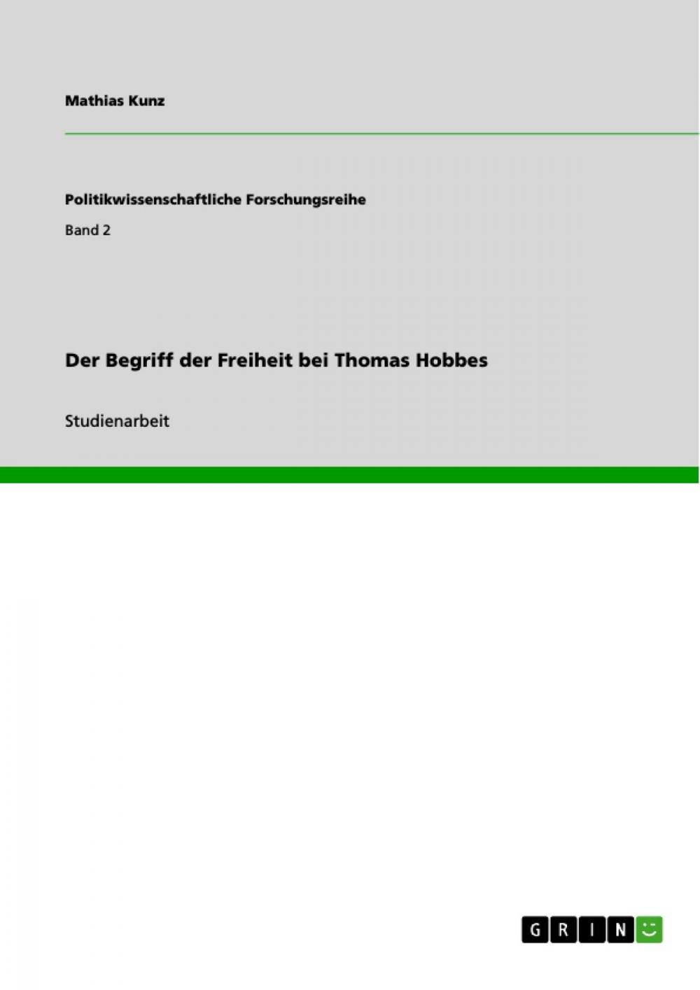 Big bigCover of Der Begriff der Freiheit bei Thomas Hobbes