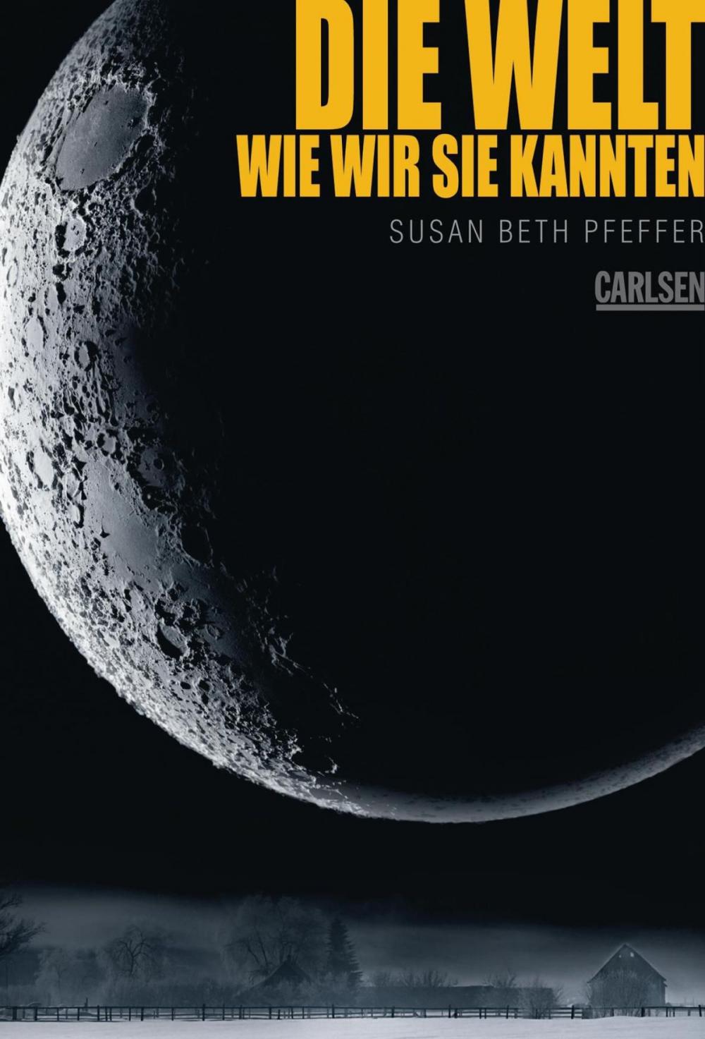 Big bigCover of Die Welt, wie wir sie kannten (Die letzten Überlebenden 1)