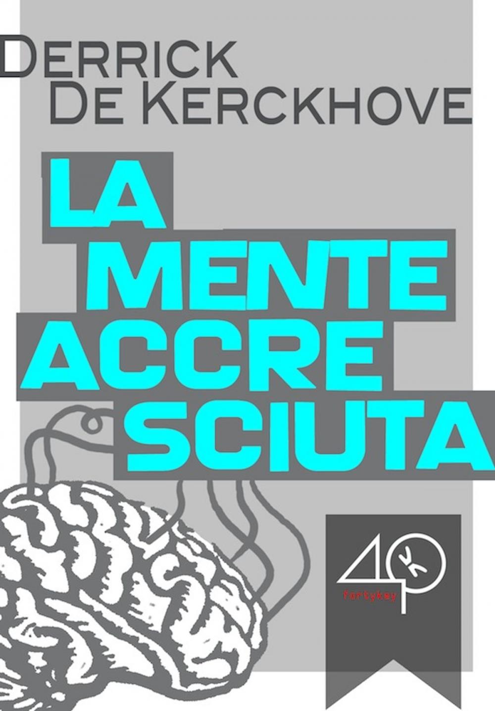 Big bigCover of La mente accresciuta