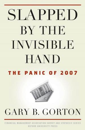 Cover of the book Slapped by the Invisible Hand : The Panic of 2007 by Deborah L. Rhode