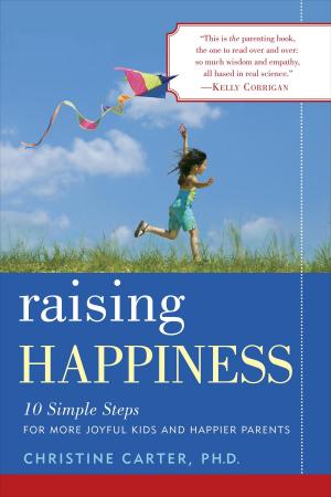 Book cover of Raising Happiness