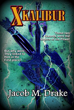 Cover of the book Xkalibur by Samantha A. Cole