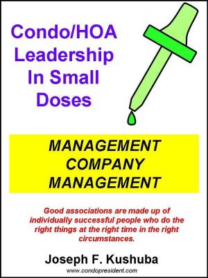 Cover of Condo/HOA Leadership in Small Doses: Management Company Management