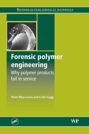 Cover of the book Forensic Polymer Engineering by Mary B. Howes, Geoffrey O'Shea