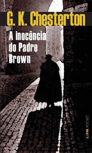 Cover of the book A Inocência do Padre Brown by Machado de Assis, Marcelo Frizon, Marcelo Frizon, Luís Augusto Fischer