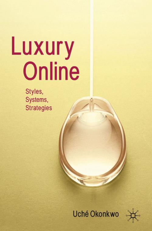 Cover of the book Luxury Online by Uché Okonkwo, Palgrave Macmillan UK