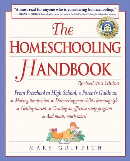 Cover of the book The Homeschooling Handbook by Mary Griffith, Crown/Archetype