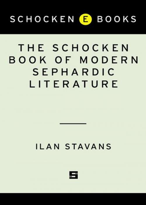 Cover of the book The Schocken Book of Modern Sephardic Literature by , Knopf Doubleday Publishing Group