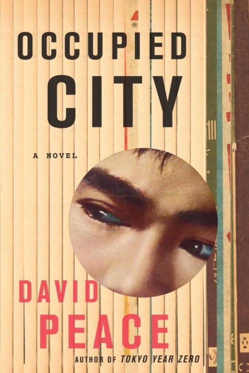 Cover of the book Occupied City by David Peace, Knopf Doubleday Publishing Group