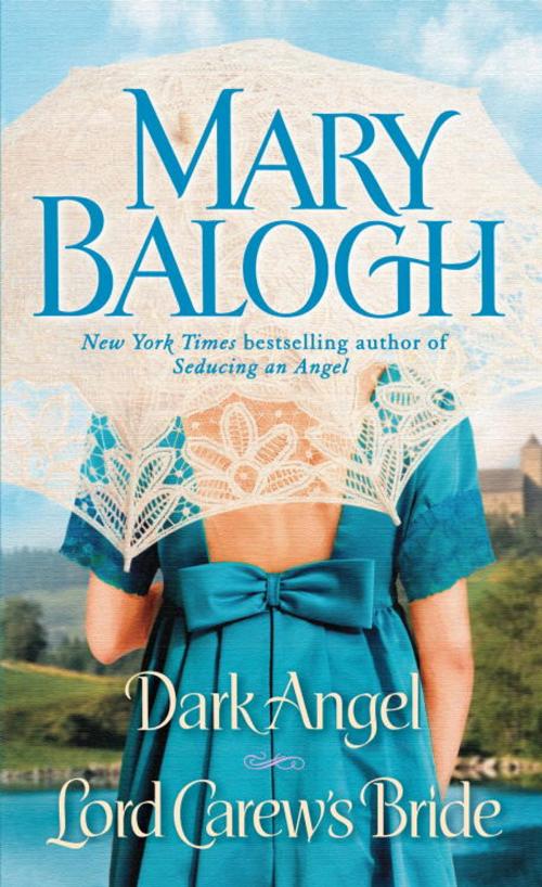 Cover of the book Dark Angel/Lord Carew's Bride by Mary Balogh, Random House Publishing Group