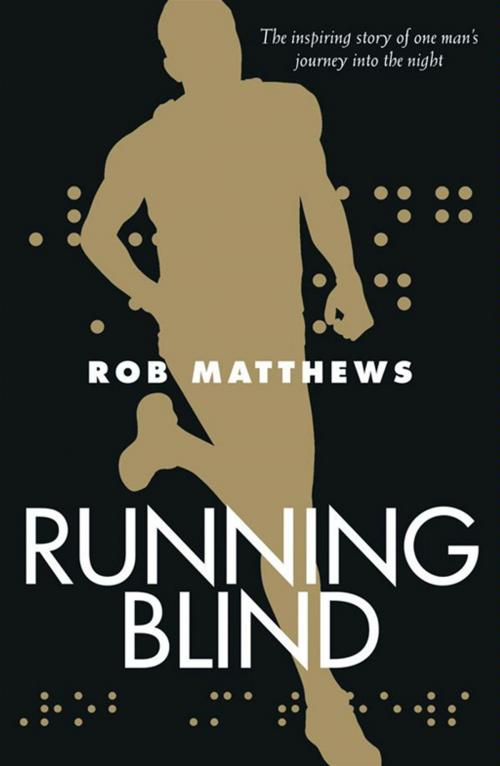 Cover of the book Running Blind by Rob Matthews, HarperCollins