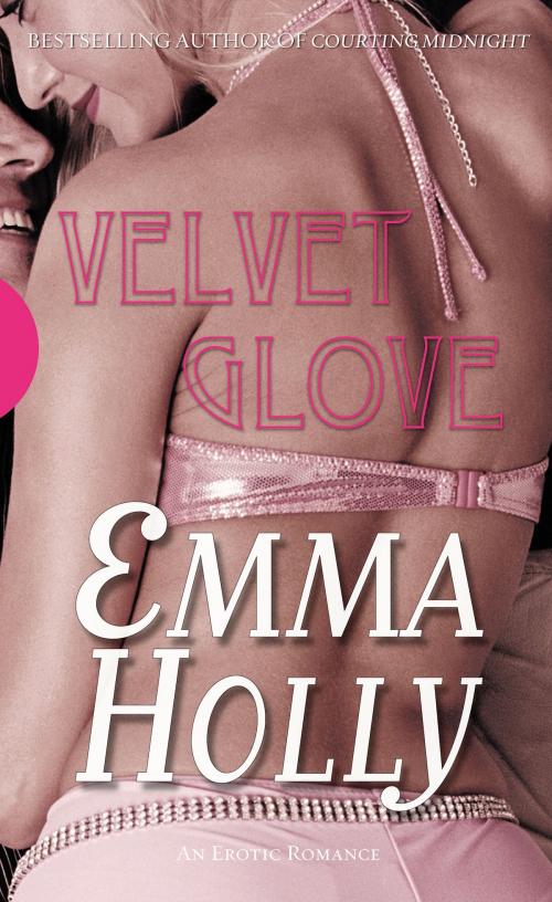 Cover of the book Velvet Glove by Emma Holly, Ebury Publishing