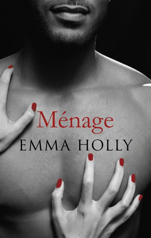 Cover of the book Menage by Emma Holly, Ebury Publishing